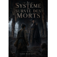 Le système de survie des morts