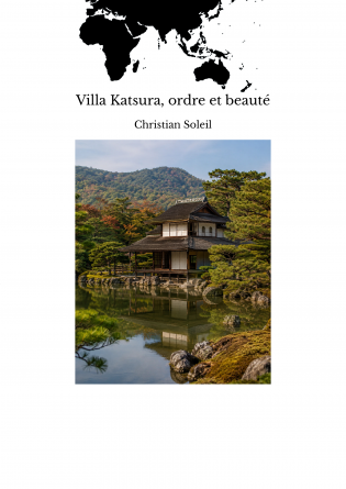 Villa Katsura, ordre et beauté