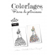 COLORIAGES RÊVES DE PRINCESSES - 2