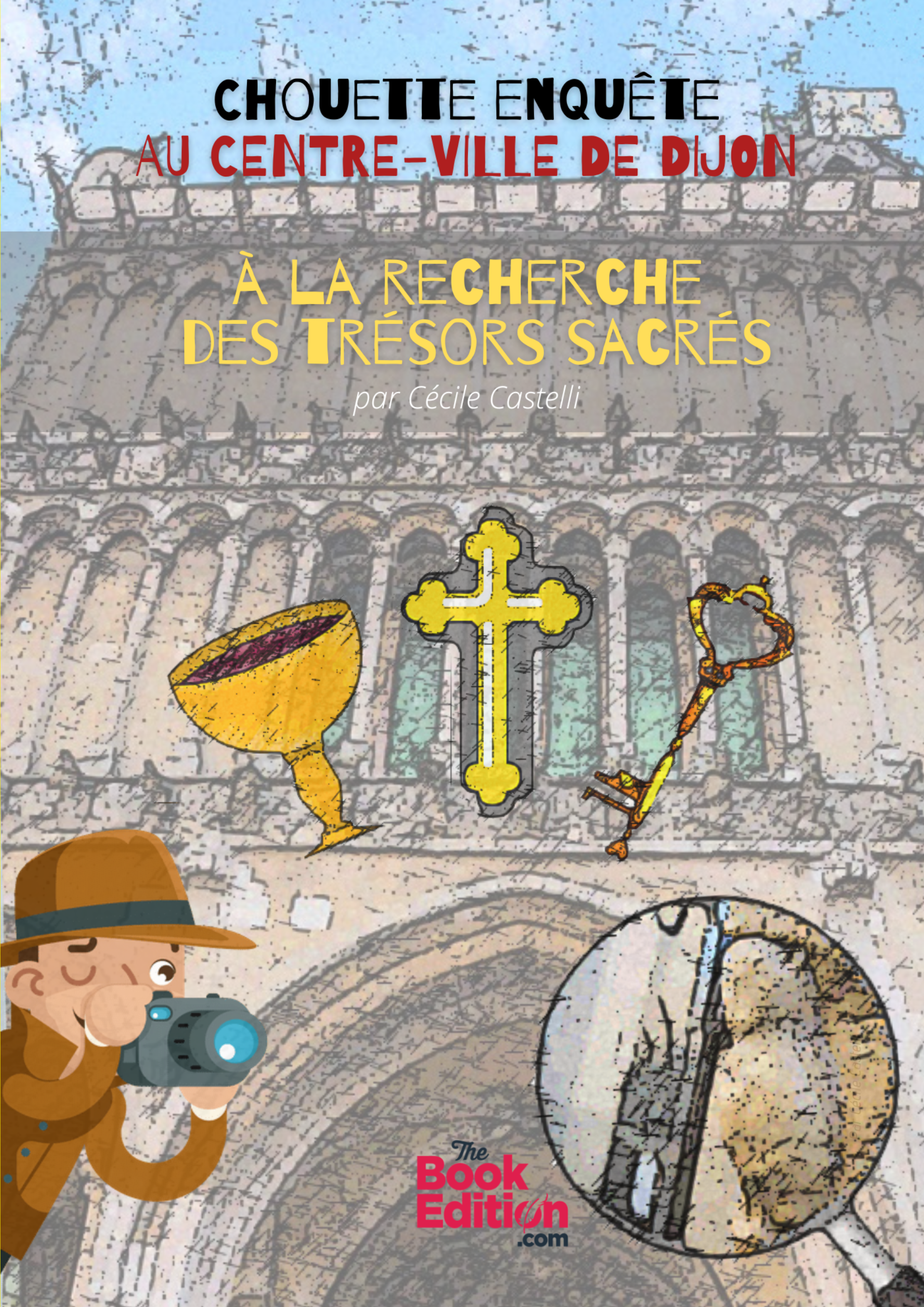 À la recherche des Trésors sacrés
