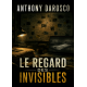 Le regard des invisibles