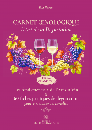 CARNET ŒNOLOGIQUE - Edition GRAND CRU