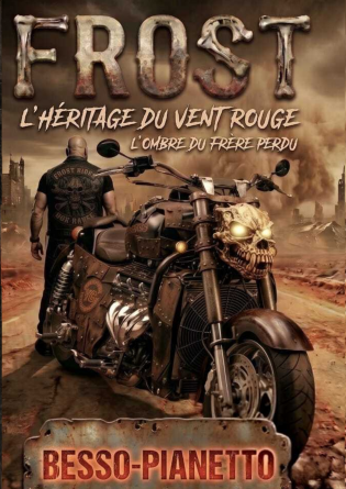 FROST - L’HÉRITAGE DU VENT ROUGE