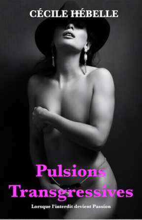 Pulsions Transgressives