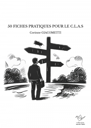 50 FICHES PRATIQUES POUR LE C.L.A.S