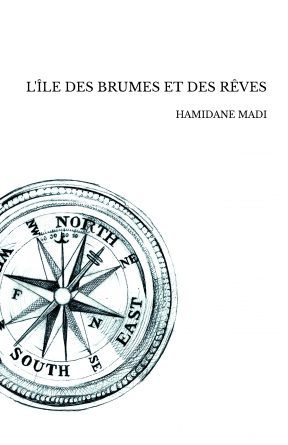 L'ÎLE DES BRUMES ET DES RÊVES