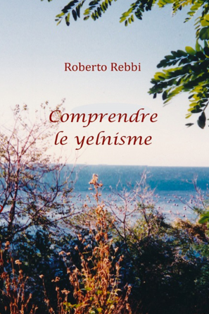 Comprendre le yelnisme