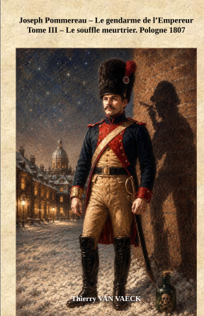 Le souffle meurtrier - Pologne 1807