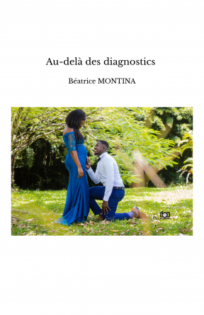 Au-delà des diagnostics 