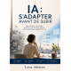 IA : S’ADAPTER AVANT DE SUBIR