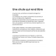 La chute qui rend libre 