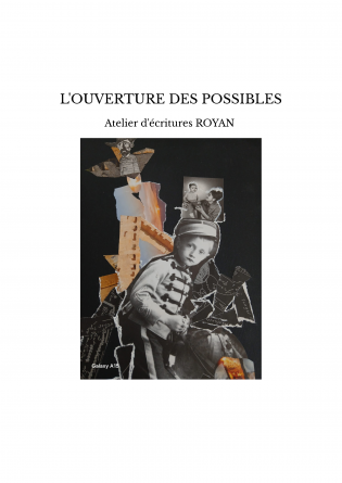 L'OUVERTURE DES POSSIBLES