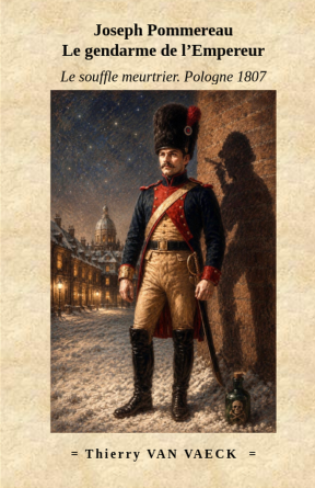Le souffle meurtrier - Pologne 1807
