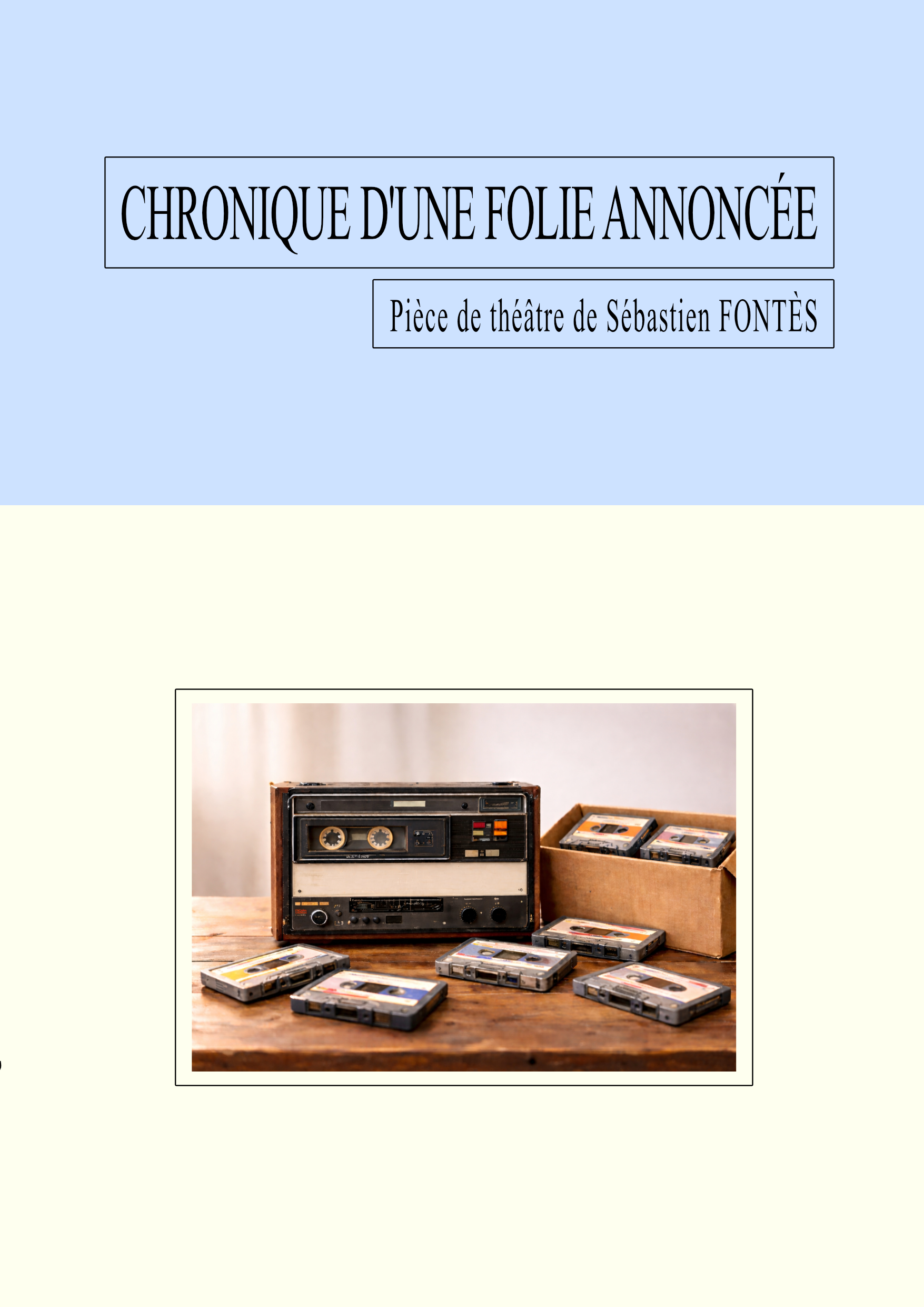 Chronique d'une folie annoncée