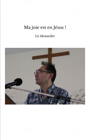 Ma joie est en Jésus !