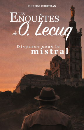 Les enquêtes de O.Lecuq N°1