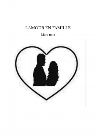 L'AMOUR EN FAMILLE