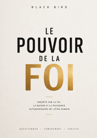 LE POUVOIR DE LA FOI