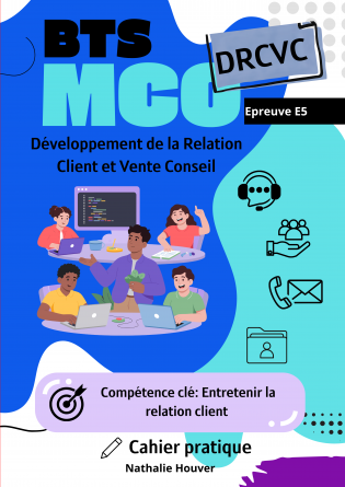 CAHIER PRATIQUE BTS MCO : SUIVI CLIENT