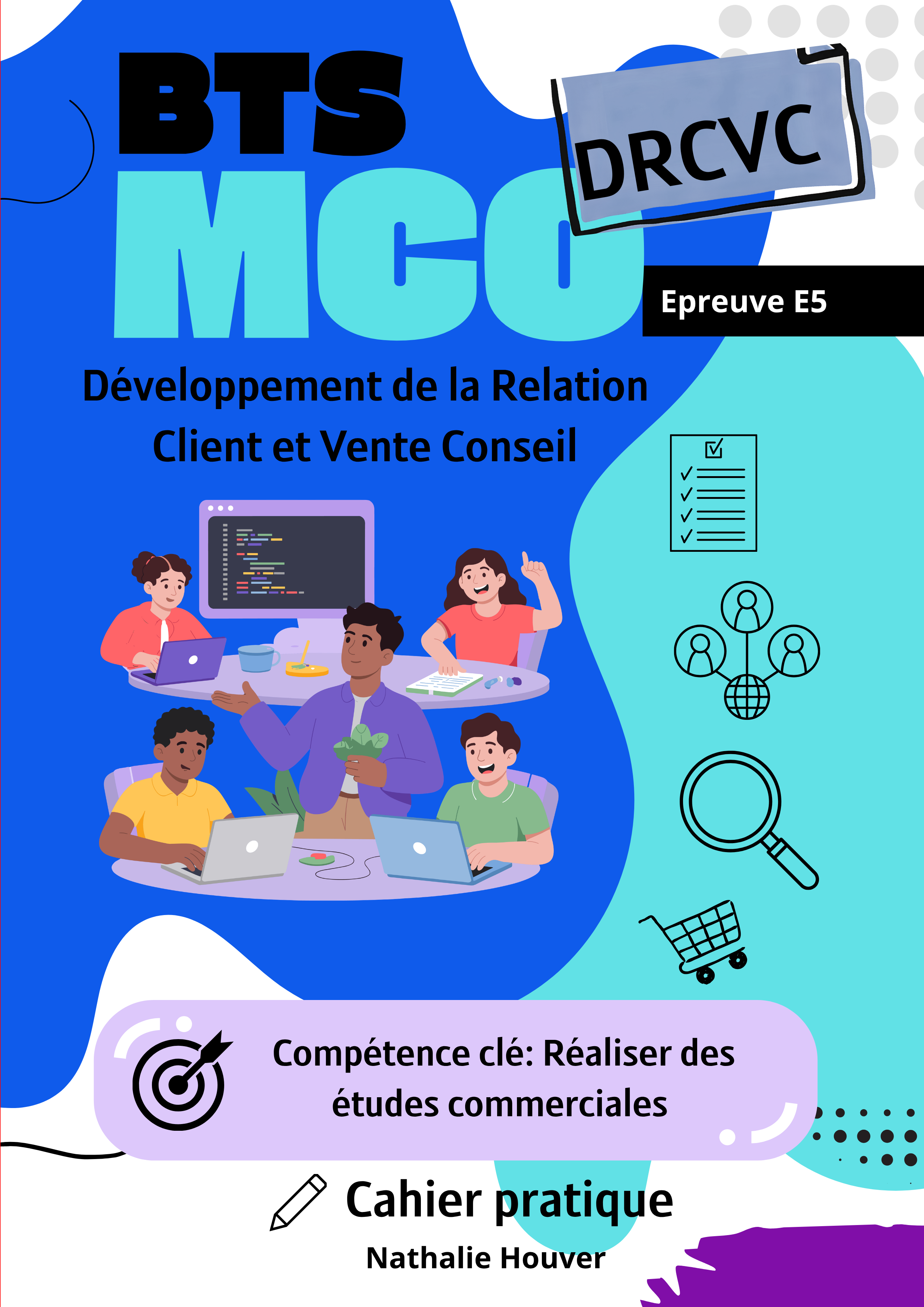 CAHIER PRATIQUE BTS MCO : LES ETUDES