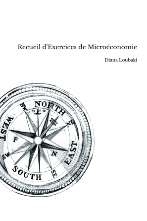 Recueil d'Exercices de Microéconomie