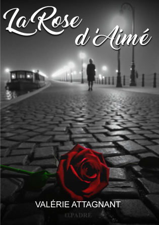 LA ROSE D'AIMÉ