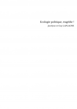 Ecologie politique, tragédie !