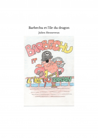 Barbechu et l'île du dragon