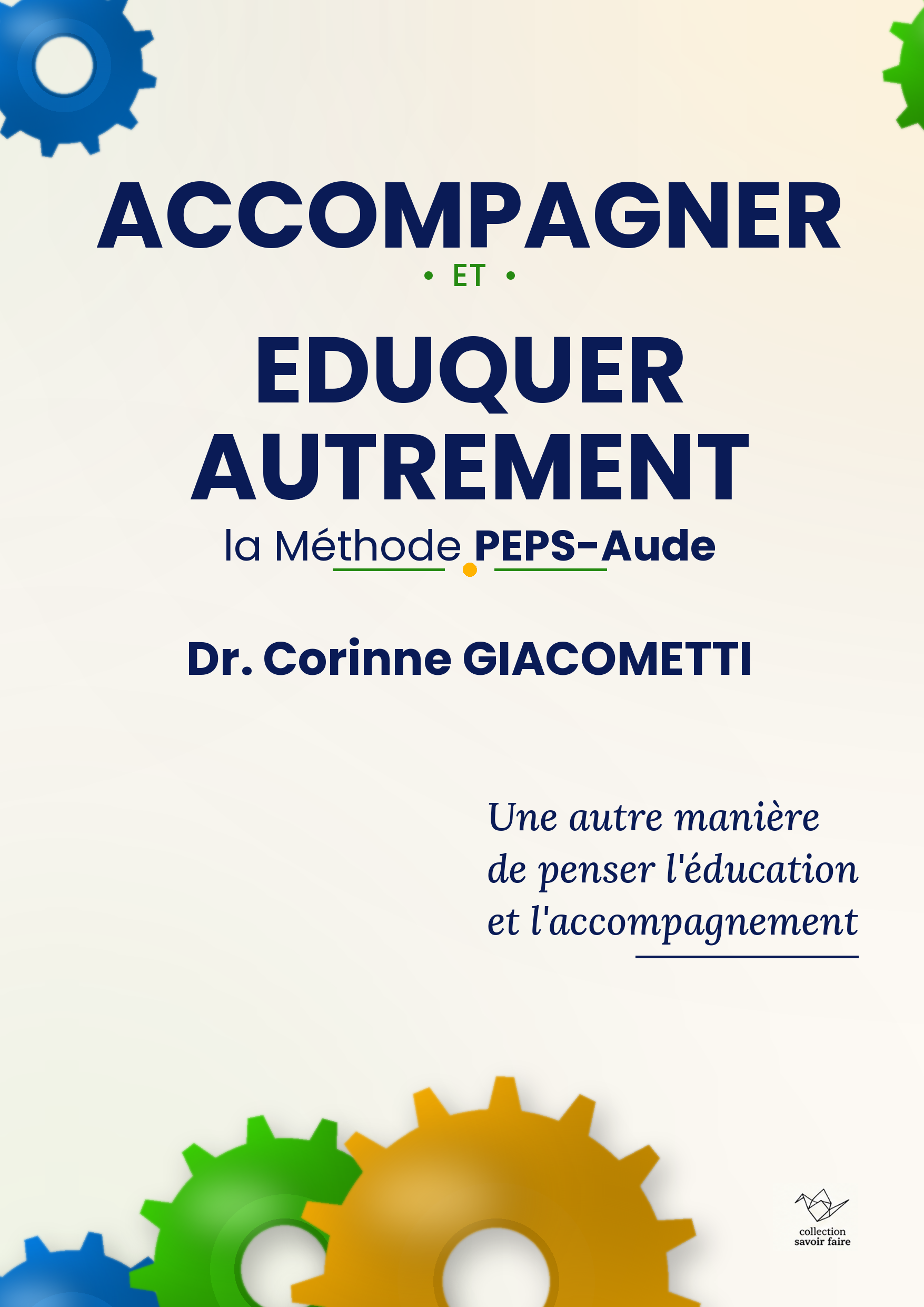ACCOMPAGNER ET EDUQUER AUTREMENT