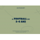 Le football des 5-6 ans