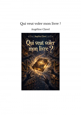 Qui veut voler mon livre ?