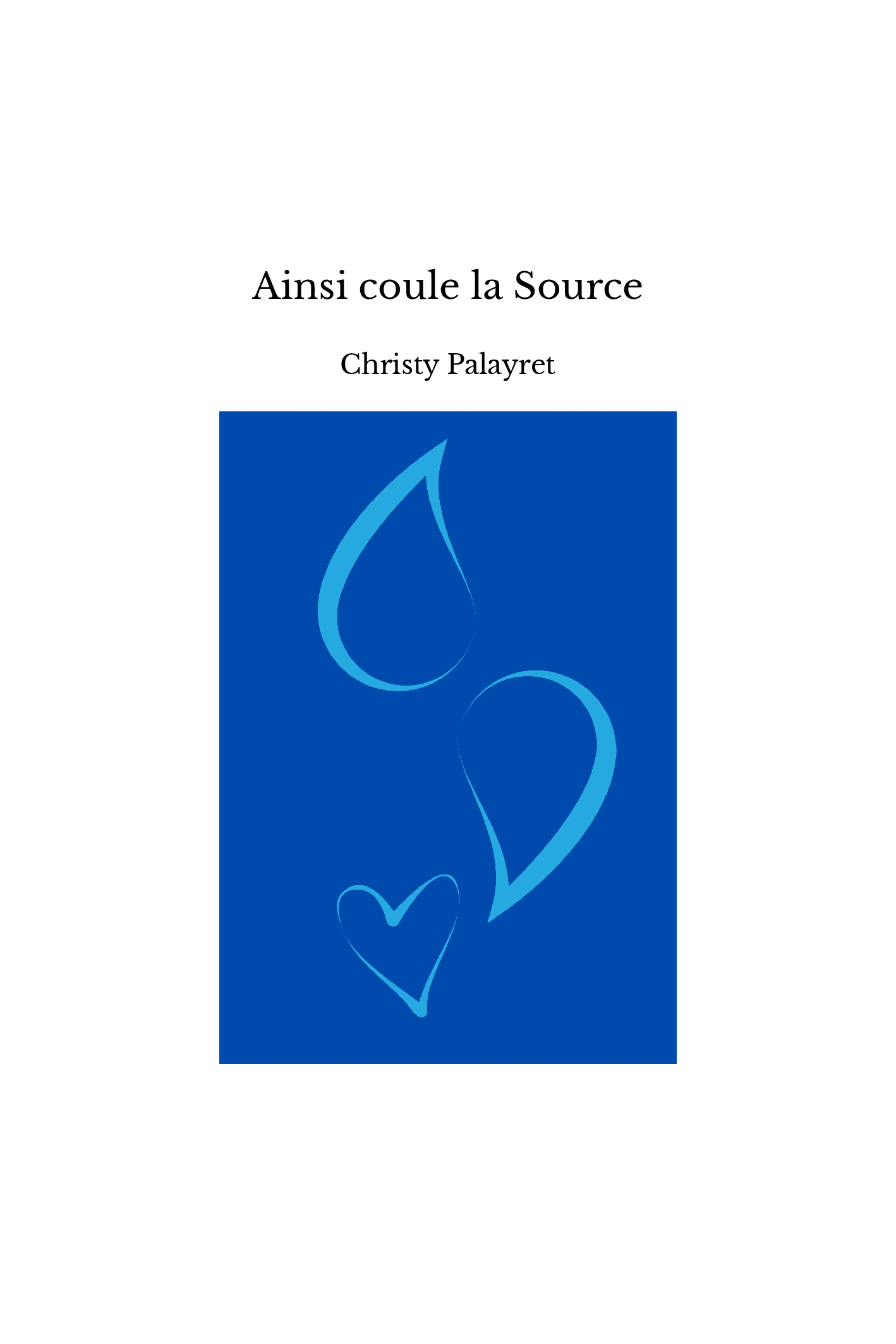 Ainsi coule la Source