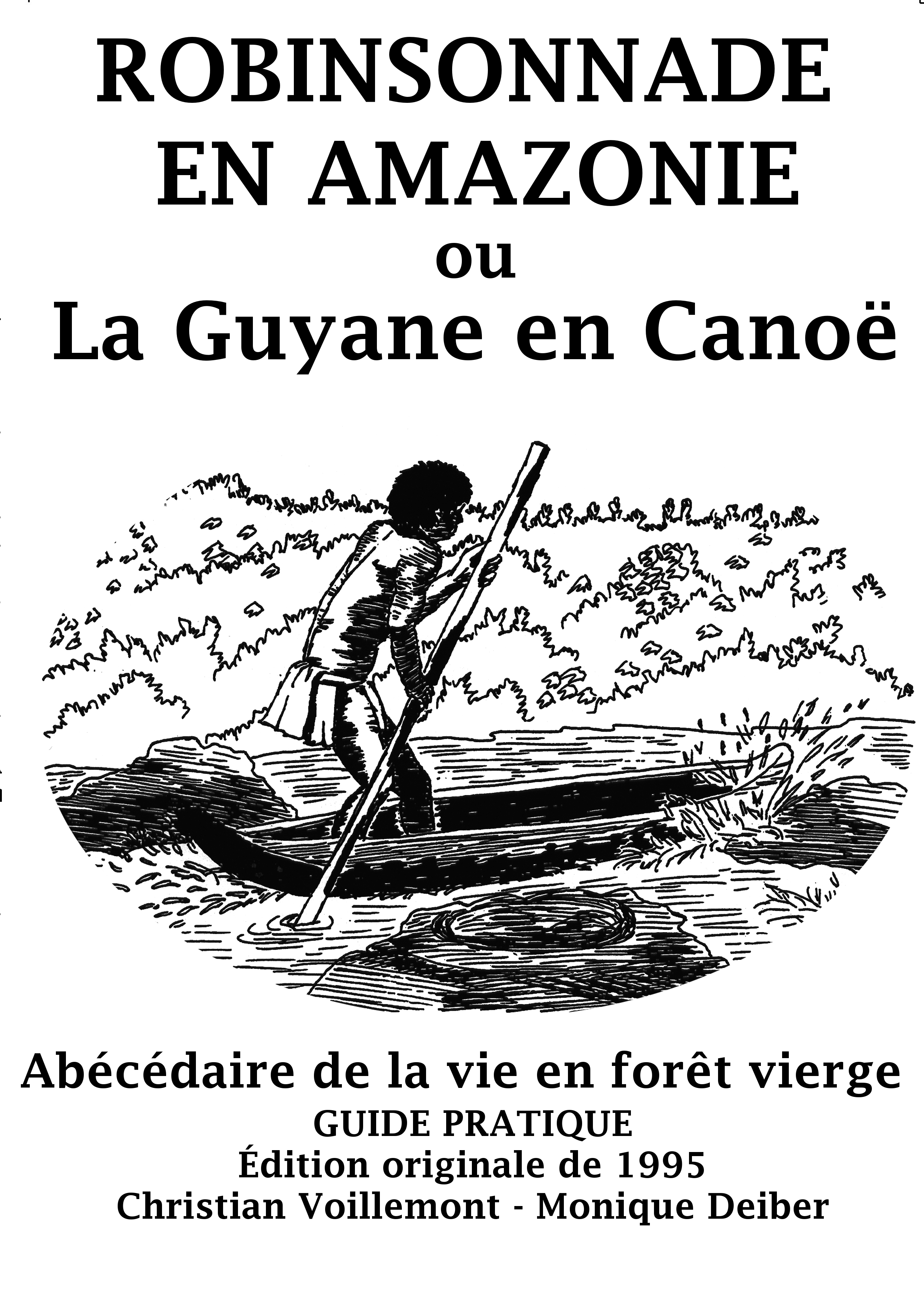 Robinsonnade en Amazonie