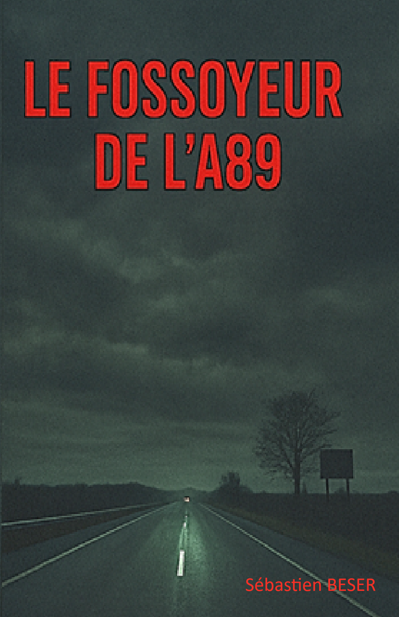 Le Fossoyeur de l'A89