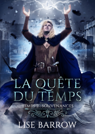 La Quête du Temps 2 : Souvenances