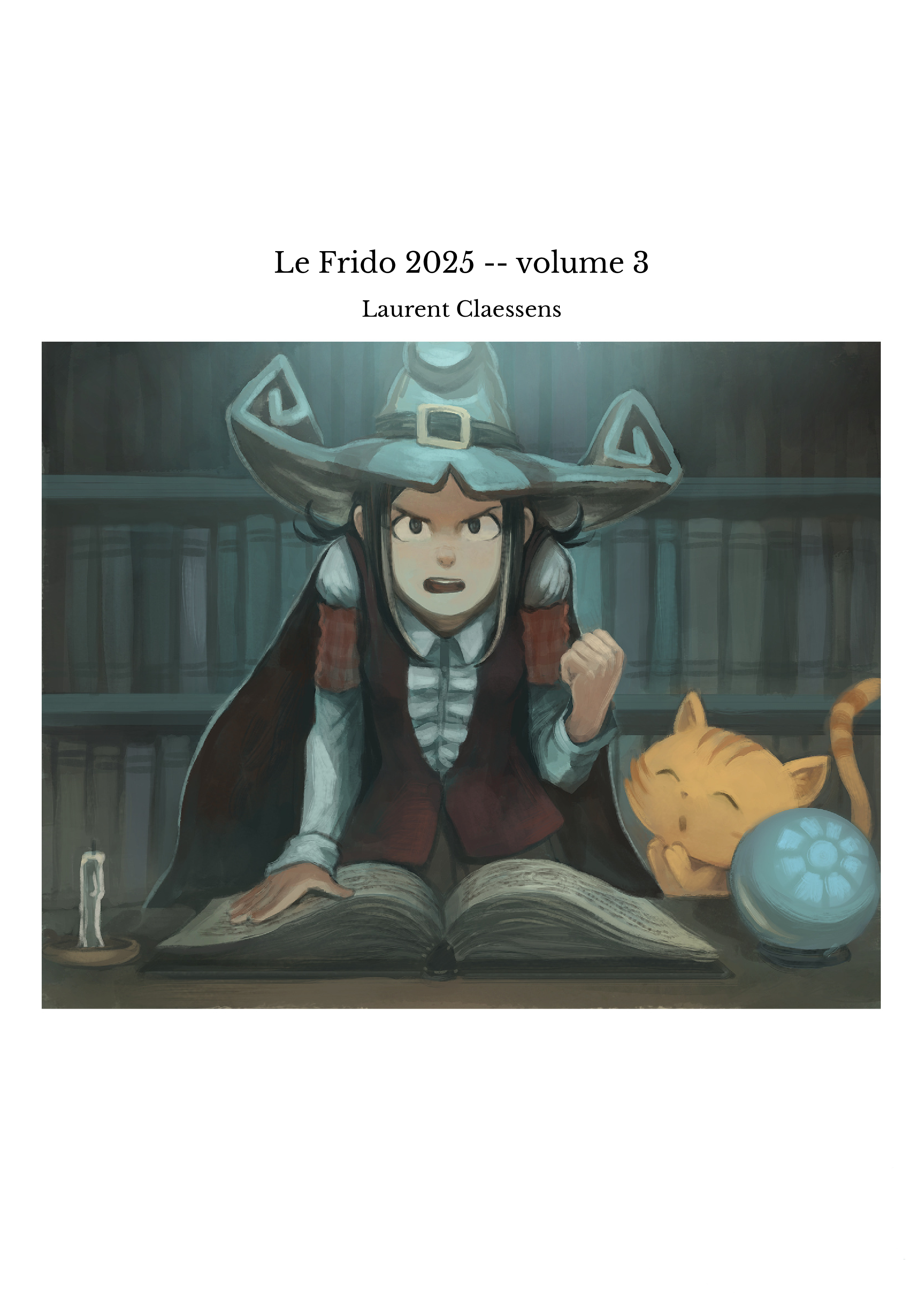 Le Frido 2025 -- volume 3