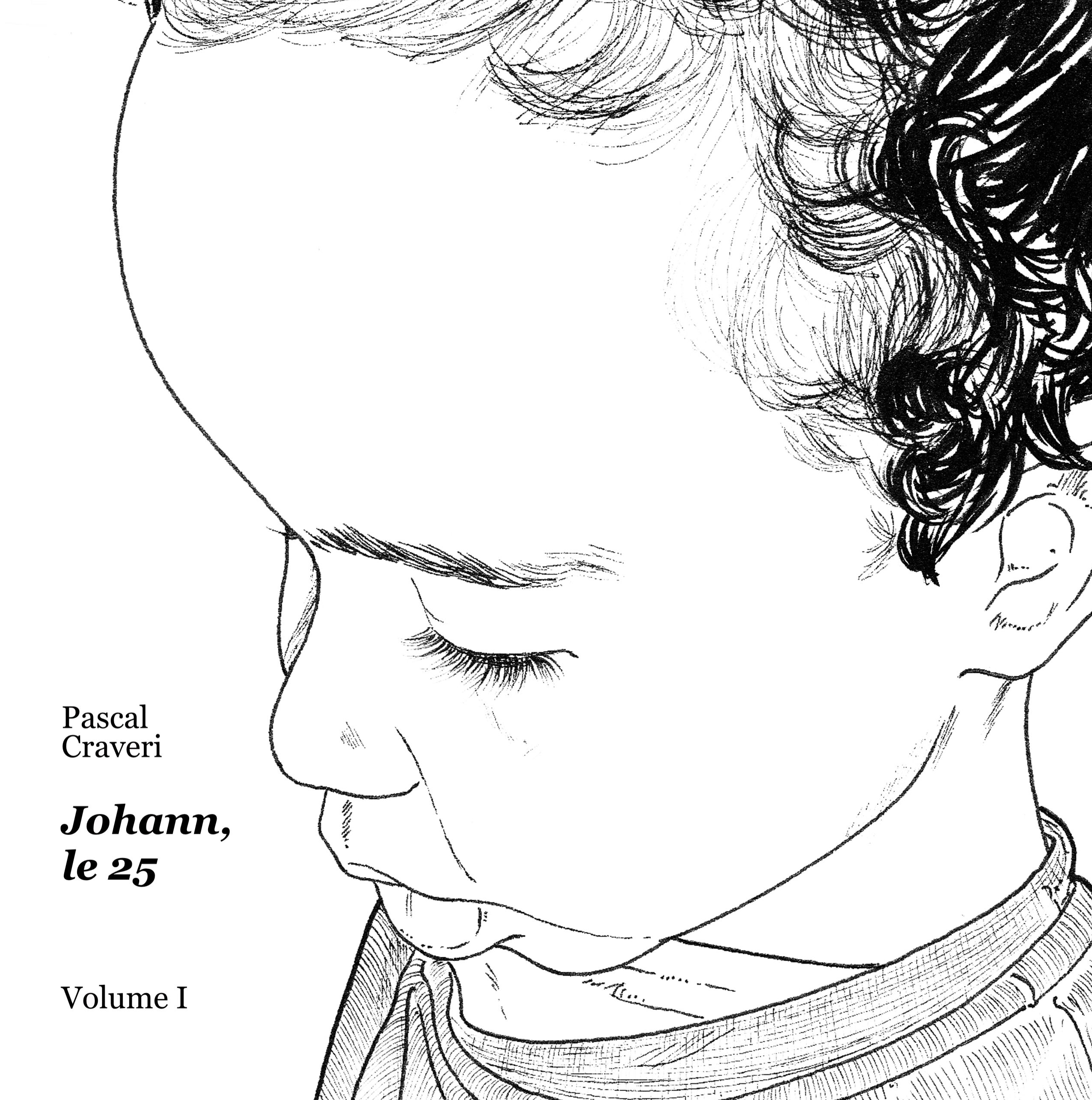 Johann, le 25 - Volume I