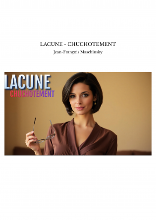 LACUNE - CHUCHOTEMENT