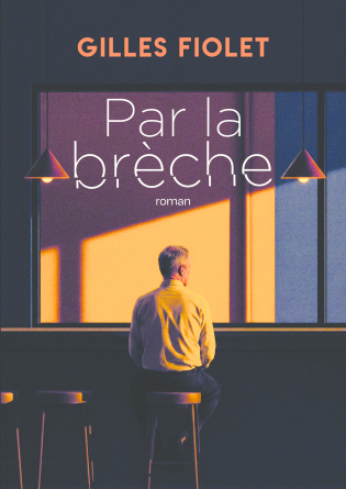 Par la brèche