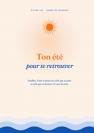 Ton été pour te retrouver