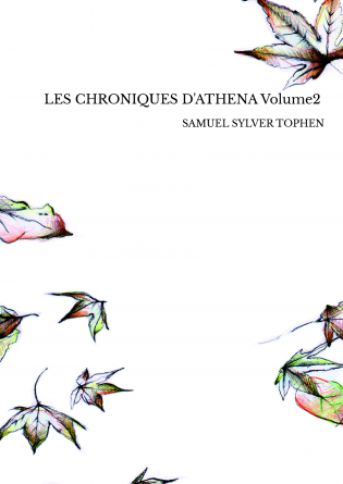 LES CHRONIQUES D'ATHENA Volume2 