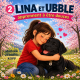 Lina et Ubble apprennent à être douces