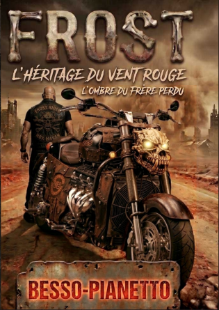 FROST - L’HÉRITAGE DU VENT ROUGE