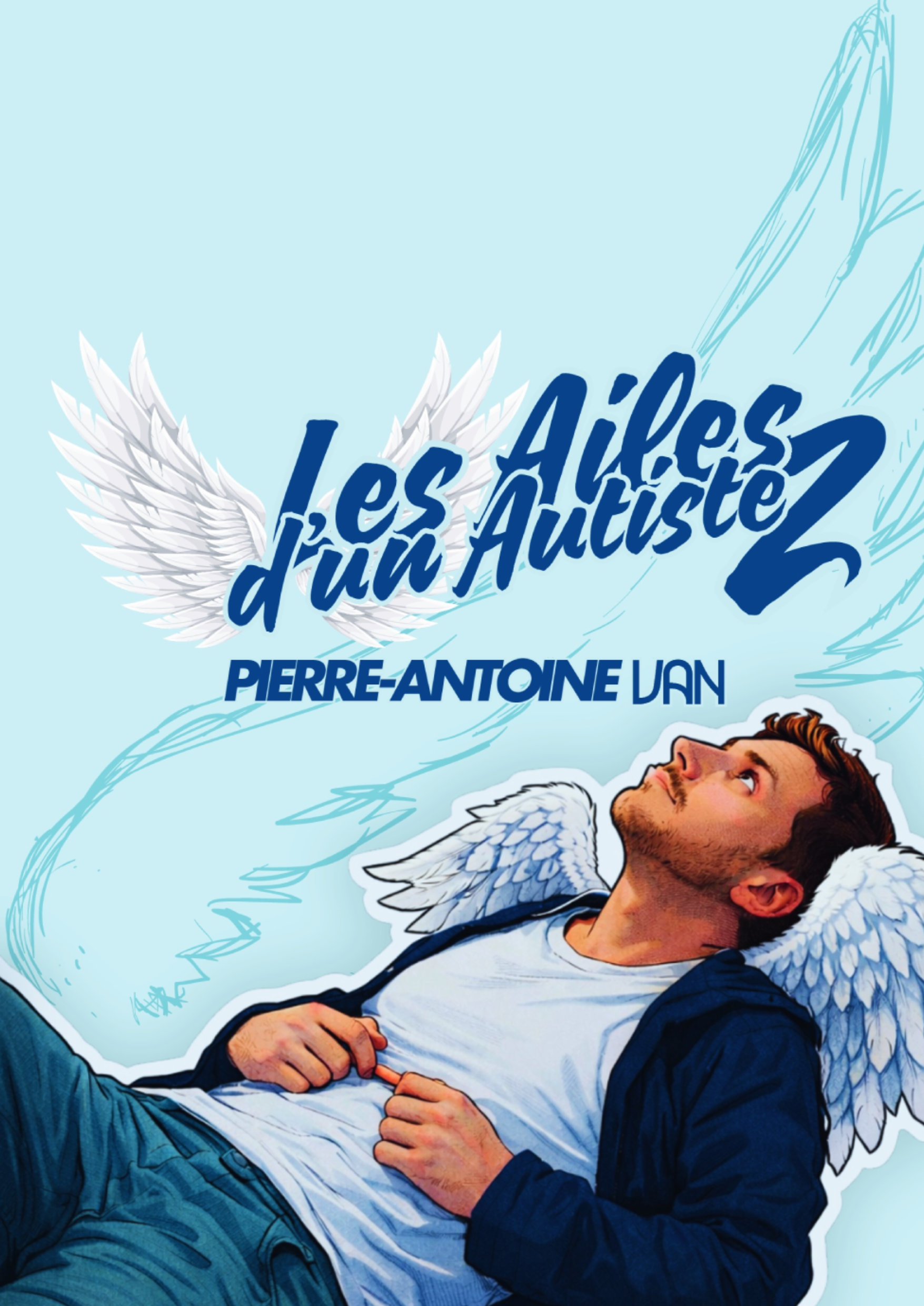 Les Ailes d'un Autiste 2
