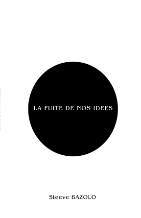 La fuite de nos idées