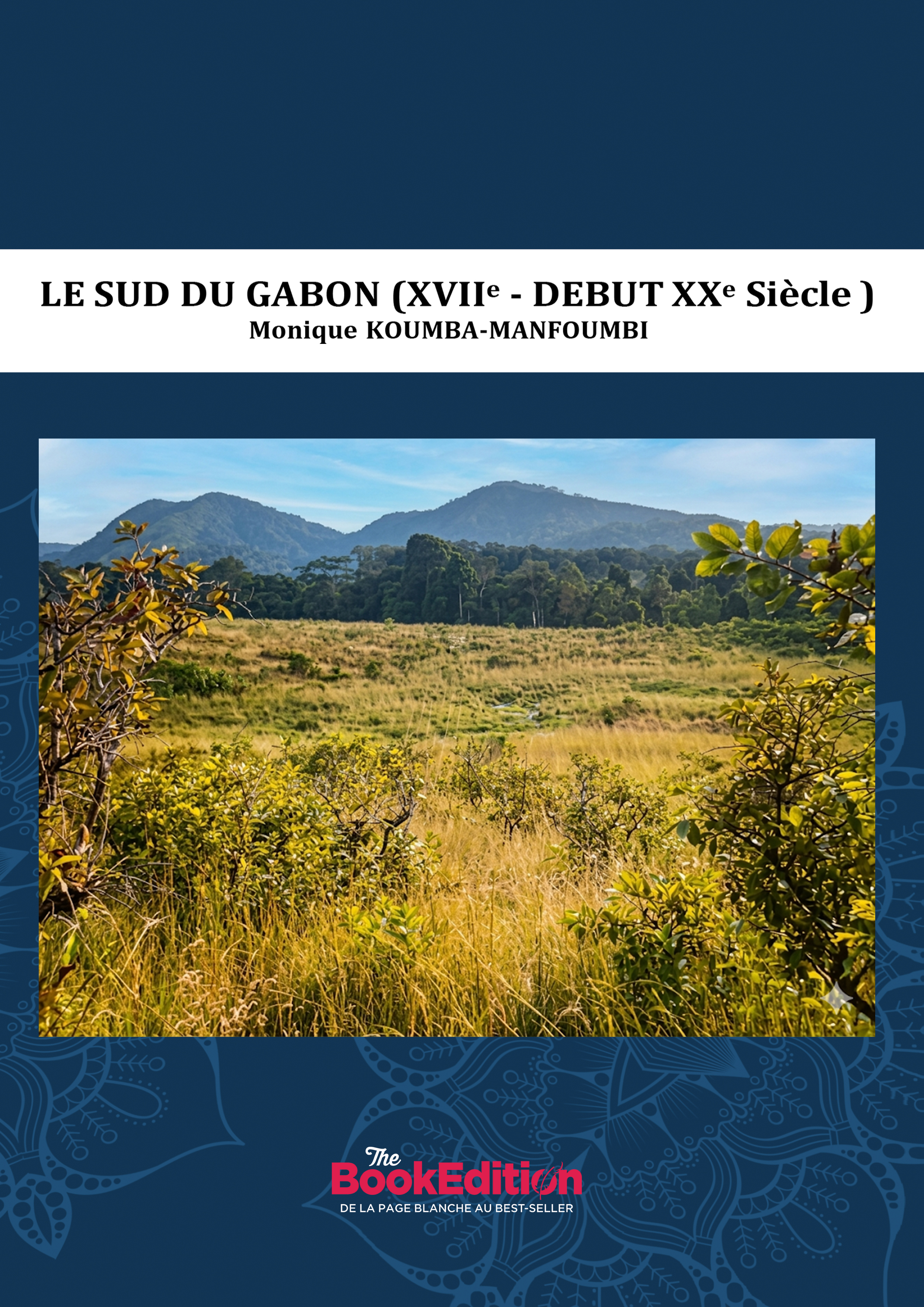 LE SUD DU GABON (XVIIe - DEBUT XXe S.)