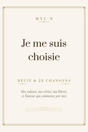 Je me suis choisie