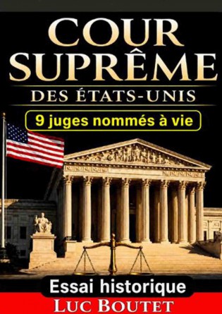 La Cour Suprême des Etats Unis