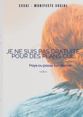 JE NE SUIS PAS GRATUITE POUR DES PLANS
