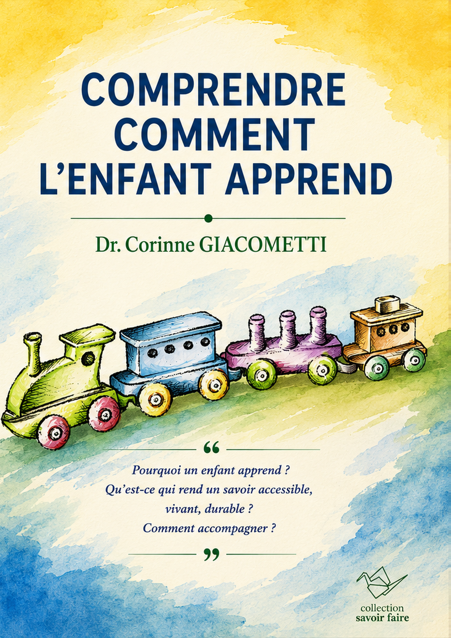 COMPRENDRE COMMENT L'ENFANT APPREND